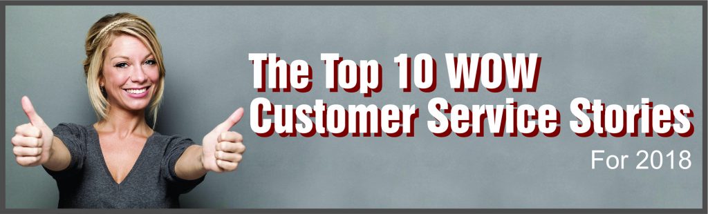 WOW Customer service stories 2018